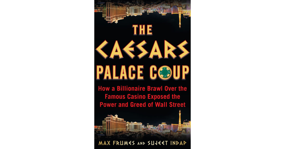 Access here alternative investment news about Book Review: The Caesars Palace Coup | Cfa Institute Enterprising Investor